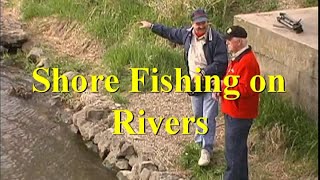 Shore Fishing  River Tips 1 [upl. by Suivatna]