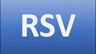 How to Pronounce RSV Respiratory Syncytial Virus [upl. by Lirrad746]