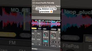 Using Ableton Live 11 granulator 🔥 music abletonlive producer synth [upl. by Ciccia]