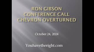 Ron Gibson  Chevron Overturned [upl. by Mcgraw748]