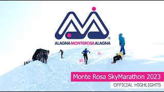 Monte Rosa SkyMarathon 2023  Official Highlights [upl. by Koppel96]