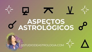 Aspectos Planetarios Astrológicos [upl. by Sontich]