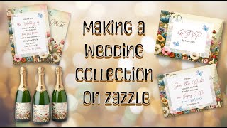 How to make a Wedding Collection with your Products on Zazzle Tutorial [upl. by Nerland]