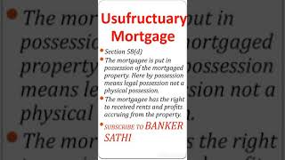 Usufructuary Mortgage  Mortgage And Its Types shortsbankersathi [upl. by Faye833]