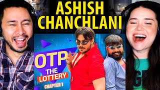 Ashish Chanchlani  OTP The Lottery Chapter 1  Reaction by Jaby Koay amp Achara Kirk [upl. by Asenej]