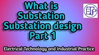 What Is a Substation Substation Design Part 1 [upl. by Teiv228]