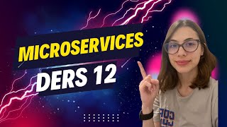 Microservices  Ders 12  Mikroservisler Arası İletişim [upl. by Khano]