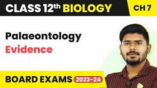 Class 12 Biology Chapter 7  Palaeontology Evidence  Evolution 202223 [upl. by Laux]