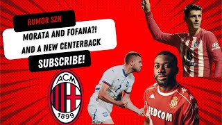 Alvaro Morata and Youssouf Fofana to AC Milan Plus Strahinja Pavlović Rumors  That Milan Podcast [upl. by Aisatna]