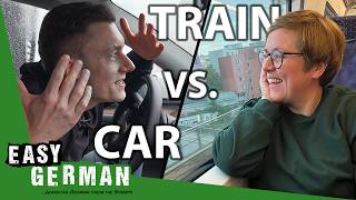 Whats Faster in Germany Train or Car  Easy German 532 [upl. by Adnofal]