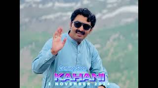 Kahani  Ajmal Sajid  Official Teaser  Ajmal Sajid Official [upl. by Naiva]