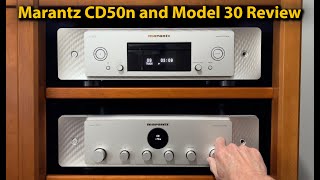 Marantz Model 30 amp and CD50n CDStreamer Review [upl. by Noxas]