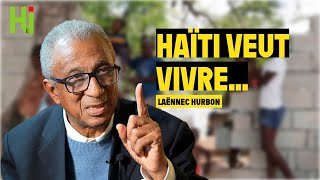 Laënnec Hurbon quotHaïti veut vivre comme un pays deboutquot [upl. by Mhoj]