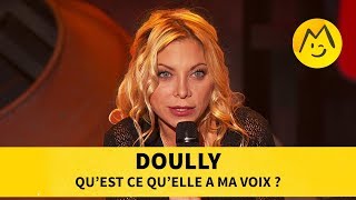 Doully  Qu’est ce qu’elle a ma voix [upl. by Grim118]