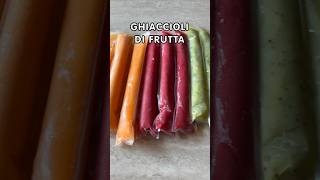 Ghiaccioli di frutta 🌈 [upl. by Dorcus]