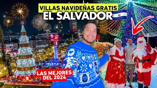 Las VILLAS NAVIDEÑAS más GRANDES y BONITAS de El Salvador 🎅🏻🇸🇻 ¡Gratis 🎄 [upl. by Ogren]