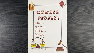 Civics Project Front Page Ideas  Creative Border Design For Civics Project  File Decoration [upl. by Goldner181]