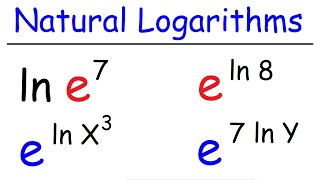 Natural Logarithms [upl. by Saunders]