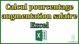 Calcul pourcentage augmentation salaire Excel [upl. by Yecnahc]