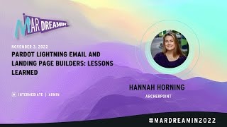 Pardot Lightning Email and Landing Page Builders Lessons Learned [upl. by Alisha]