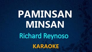 PAMINSAN MINSAN karaoke version [upl. by Yendys245]