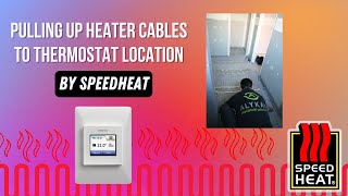 Pulling up heater cables to thermostat location by Speedheat [upl. by Anna-Maria]