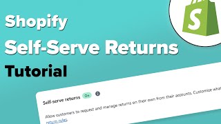 How To Use Shopify SelfServe Returns  Shopify Tutorial [upl. by Ogeid]