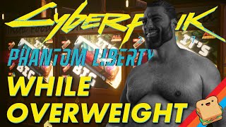 I tried to beat CYBERPUNK 2077 Phantom Liberty while overweight [upl. by Arymahs]