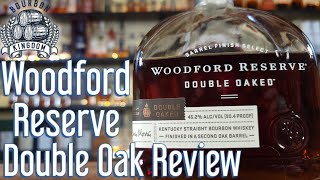 Woodford Reserve Double Oak Review [upl. by Aruasi]