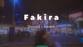 Fakira  Sanam perfectly slowed  reverb [upl. by Talie]