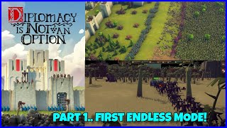 Diplomacy Is Not An Option  First Look  Endless Mode Ep 12 [upl. by Nnairol]