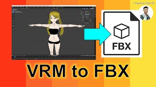 VRM to FBX Converter Tutorial  3D Modeling Pipeline [upl. by Anaira541]