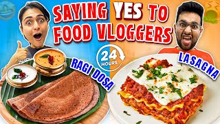 😱 Saying YES to Food Vloggers For 24 Hours 😱  Chandigarh Edition [upl. by Edahs]