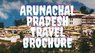 Arunachal Pradesh Travel Brochure  One Perfect Angel [upl. by Hippel]