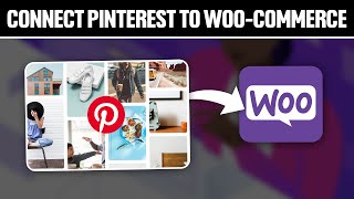 How To Connect Pinterest To WooCommerce 2023 Full Tutorial [upl. by Hannon]