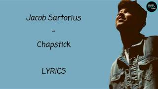 Jacob Sartorius  Chapstick Lyrics [upl. by Lerrad810]