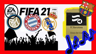 🔊🎵 HIMNOS DE CLUB FIFA 21  Club Anthem On FIFA 21 💥 [upl. by Etnod]