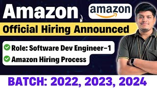 🔥Amazon SDE1 Biggest Hiring Announced Off Campus Drive 2022 2023 2024 BATCH Amazon Exam Process [upl. by Hutchinson]