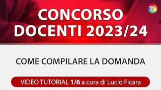 Concorso docenti 2023 come compilare la domanda  VIDEO TUTORIAL 16 [upl. by Elleinet34]