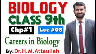 Careers in Biology  Chapter 1  Biology Class 9th  Lec 8 [upl. by Hoag]