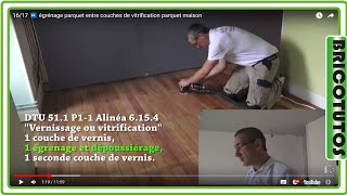 1617 ⏩ égrénage parquet entre couches de vitrification parquet maison [upl. by Richart]