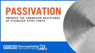 Passivation Improve the Corrosion Resistance of Stainless Steel Parts [upl. by Navonoj]