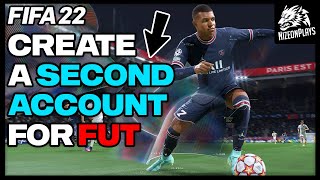 HOW TO MAKE A SECOND ACCOUNT FOR FIFA 22 ULTIMATE TEAM [upl. by Firmin]