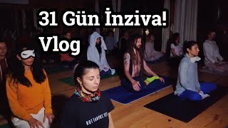 31 Günlük İnzivanın Bir Günü Nasıl Geçiyor  300saat Yoga Eğitmenlik Eğitimi Vlog [upl. by Beverley]