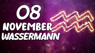 DU BEKOMMST EINEN HERZINFARKT❗️NÄCHSTE 58 STUNDEN⏳ WASSERMANN ♒ HEUTE 8 November 2024 [upl. by Sylvanus24]