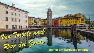 Von Torbole nach Riva del Garda  immer am GardaseeStrand lang [upl. by Ludly]