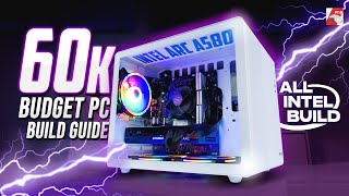 60K BDT PC Build Guide 2023 ft Intel Arc A580 8GB [upl. by Shurlocke]