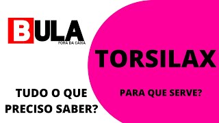 Torsilax Para que serve [upl. by Ardnak]