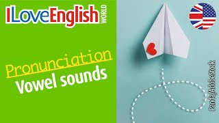 Vowel sounds – ENGLISH PRONUNCIATION – I Love English World N°372 [upl. by Tterej]