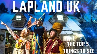 Lapland UK  Top 5 things to see [upl. by Ahsied470]